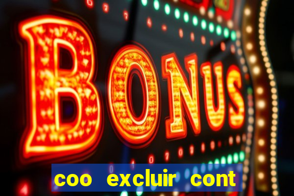 coo excluir cont f12 bet